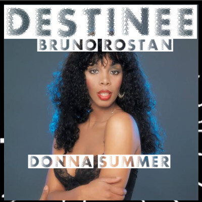 Destinée épi 32, Donna Summer, La Reine du Disco par Bruno Rostan cover