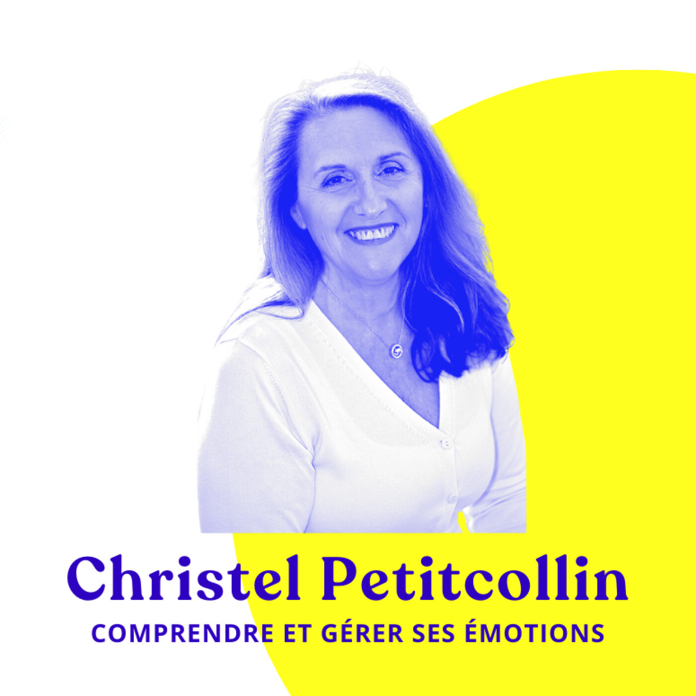 155 - Christel Petitcollin : Comprendre et gérer ses émotions