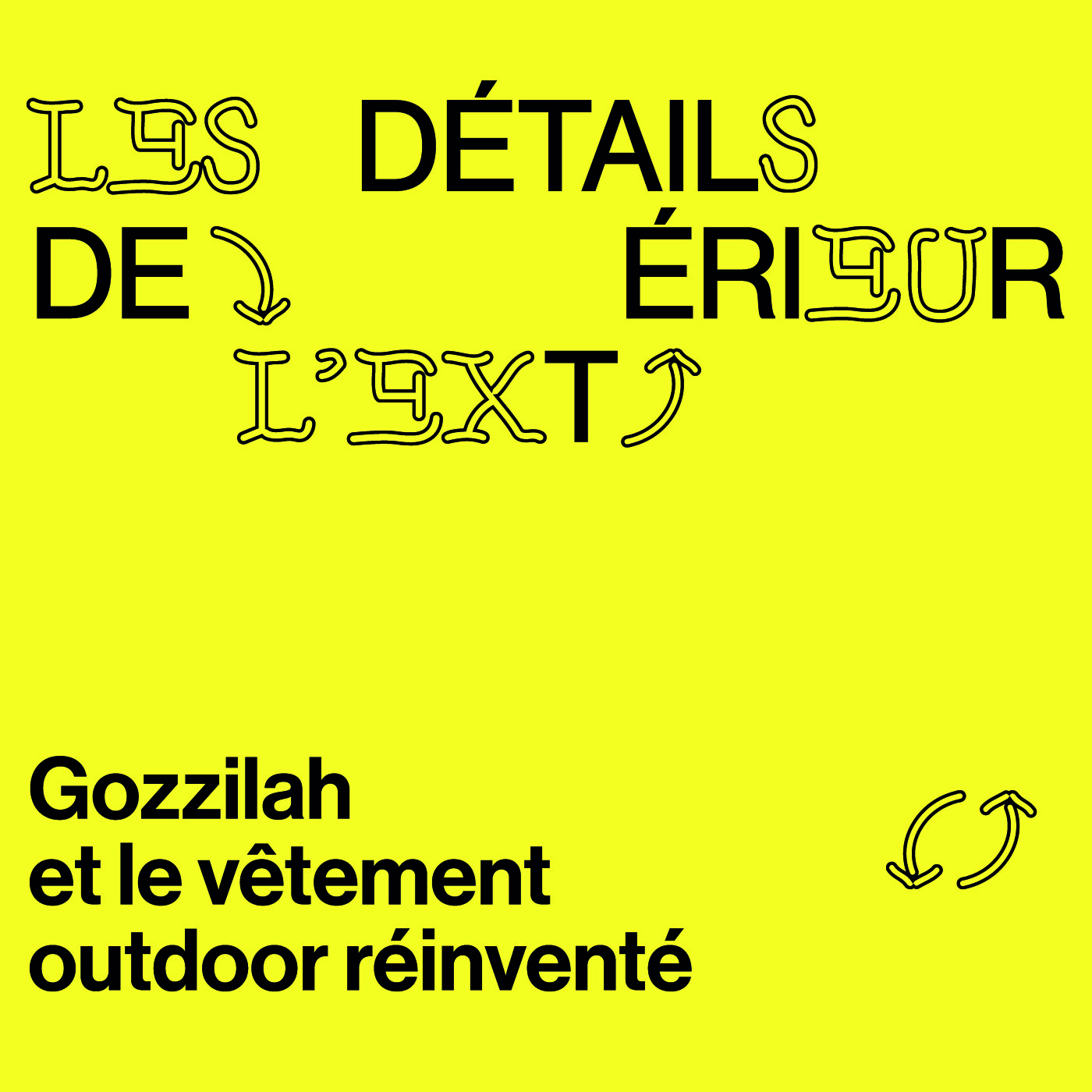 Épisode #2 - Le vêtement outdoor réinventé avec Gozzilah episode artwork