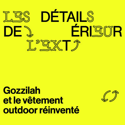 Épisode #2 - Le vêtement outdoor réinventé avec Gozzilah cover