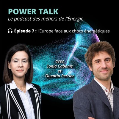 Power Talk #7 | L’Europe face aux chocs énergétiques cover