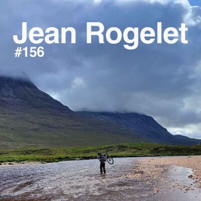Episode 156 - Jean Rogelet - Vaincre la Highland Trail 500 cover