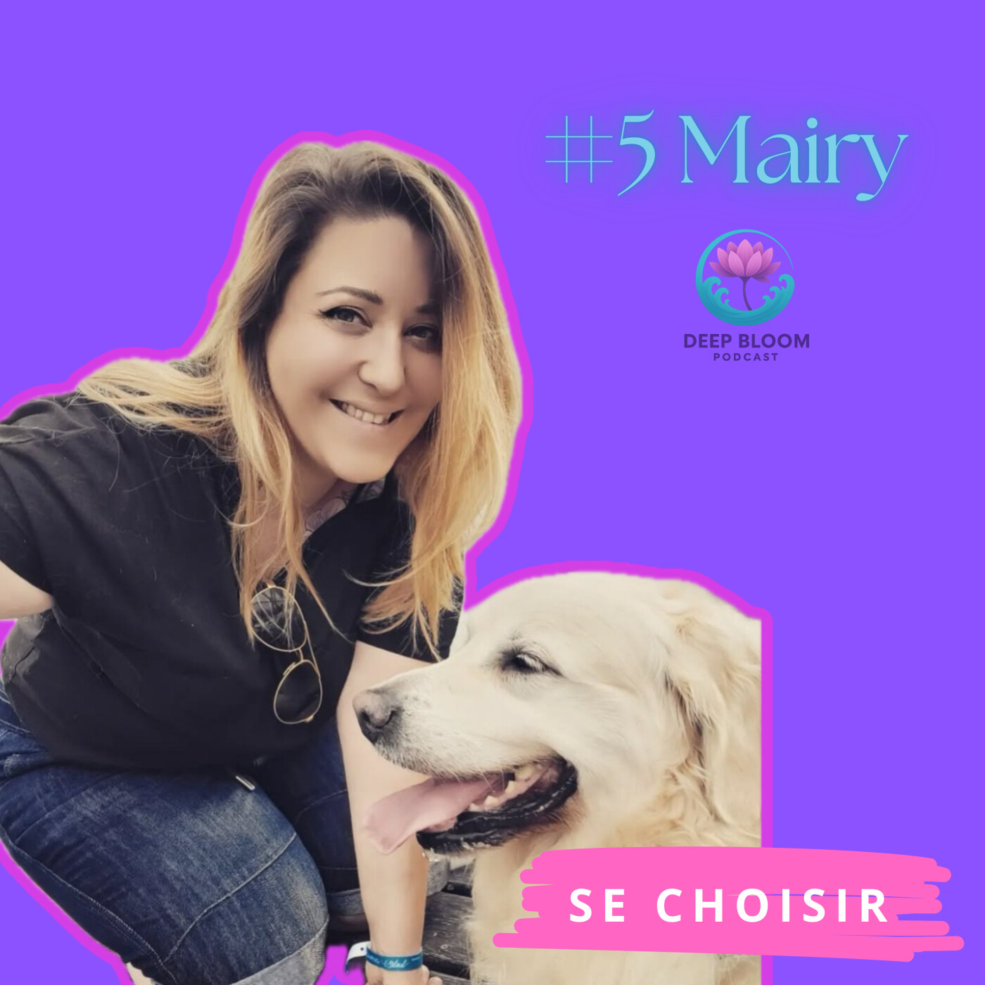 EP 5.  Résilience, endométriose et parcours de PMA : l’histoire inspirante de Mairy et son chemin vers l’amour de soi.