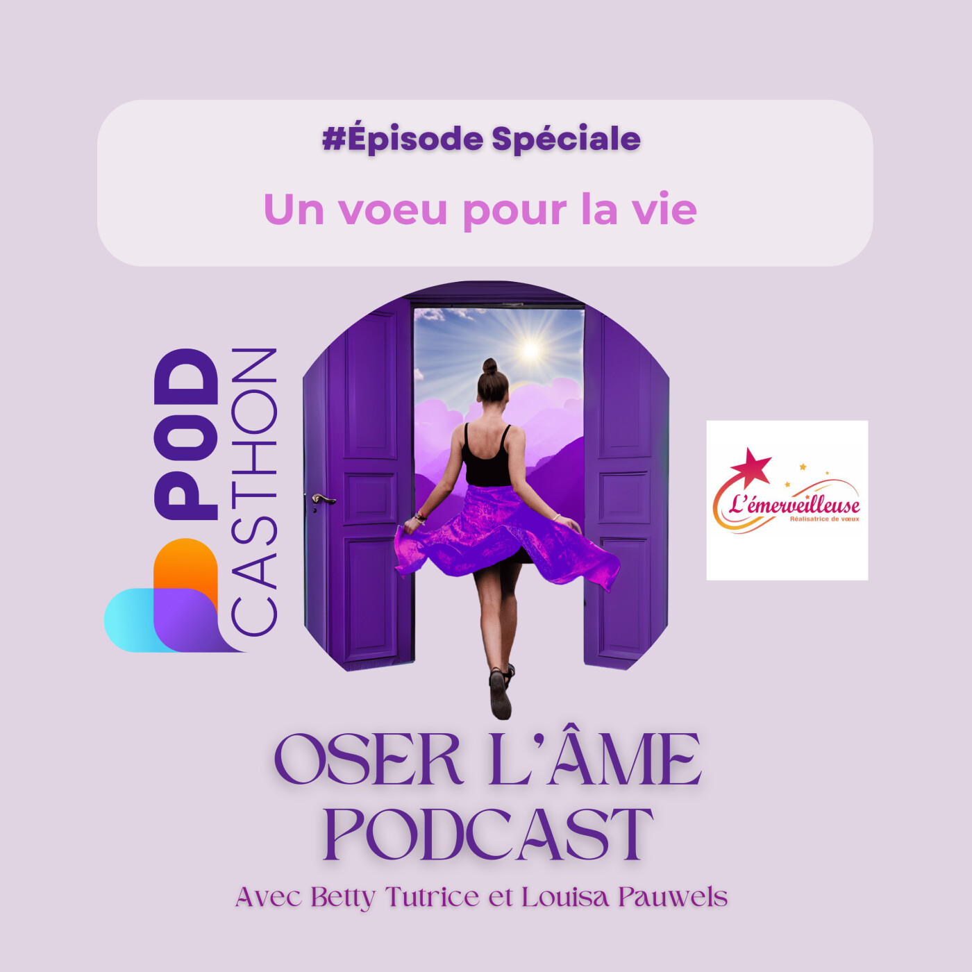 Episode spéciale Podcasthon - Un vœu pour la vie
