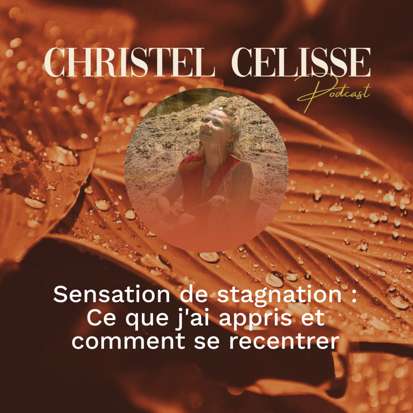 Sensation de stagnation : Ce que j'ai appris et comment se recentrer episode artwork