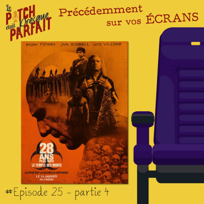 25 - 28 ANS PLUS TARD : LE TEMPLE DES MORTS (PARTIE 4) - PRÉCÉDEMMENT SUR VOS ÉCRANS cover