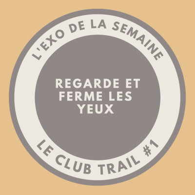 #1 - L'exo de la semaine : Regarde et Ferme les Yeux ! cover