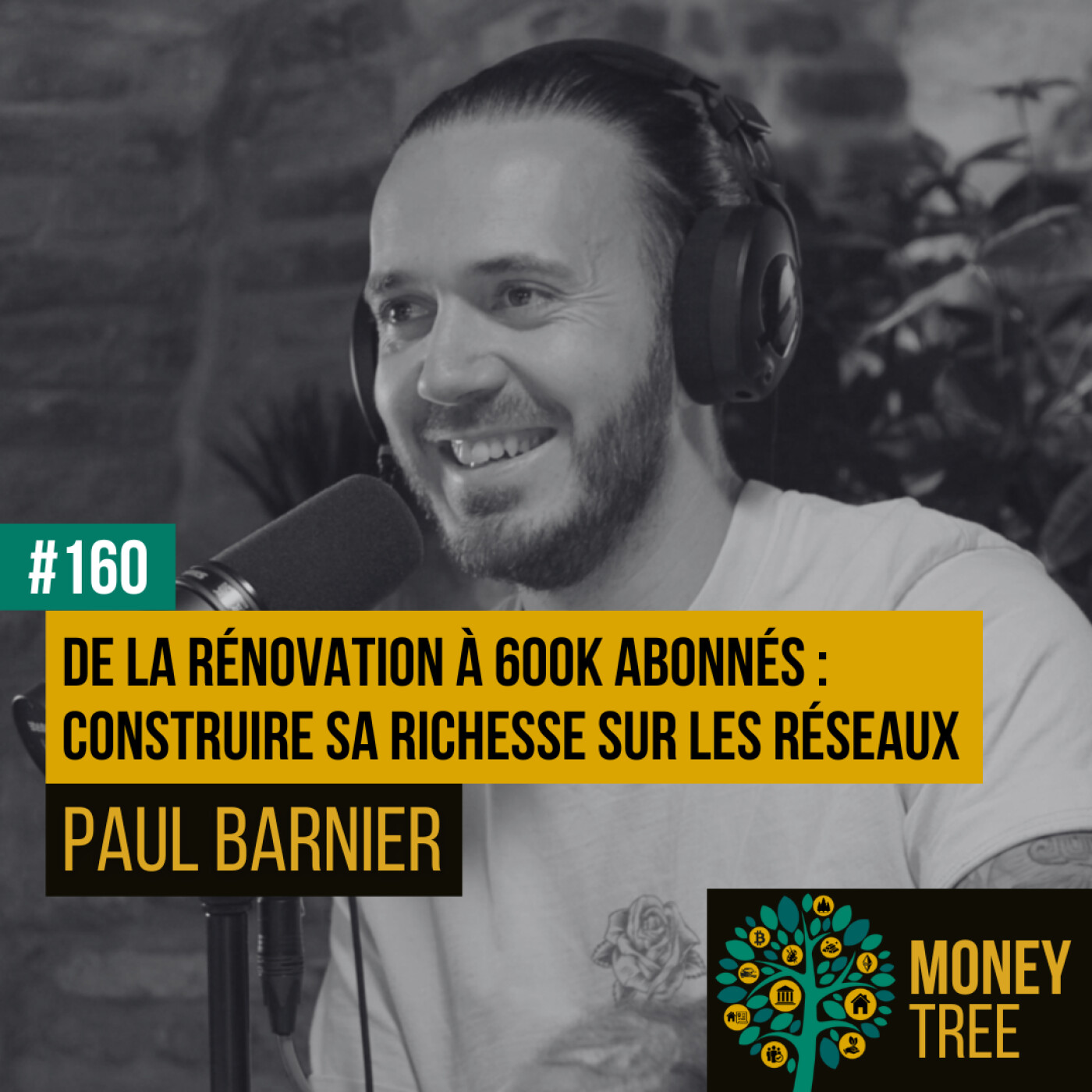 #160 - De la rénovation à 600k abonnés : construire sa richesse sur les réseaux (Paul Barnier)