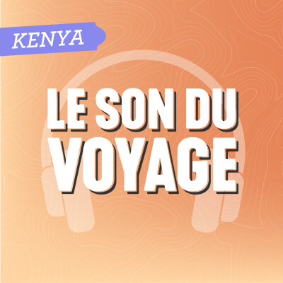 Le Son du Voyage - Le Kenya cover