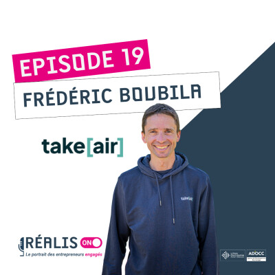 #19 - Frédéric Boubila - Take[air] – Mesurer, comprendre et réduire son empreinte carbone cover