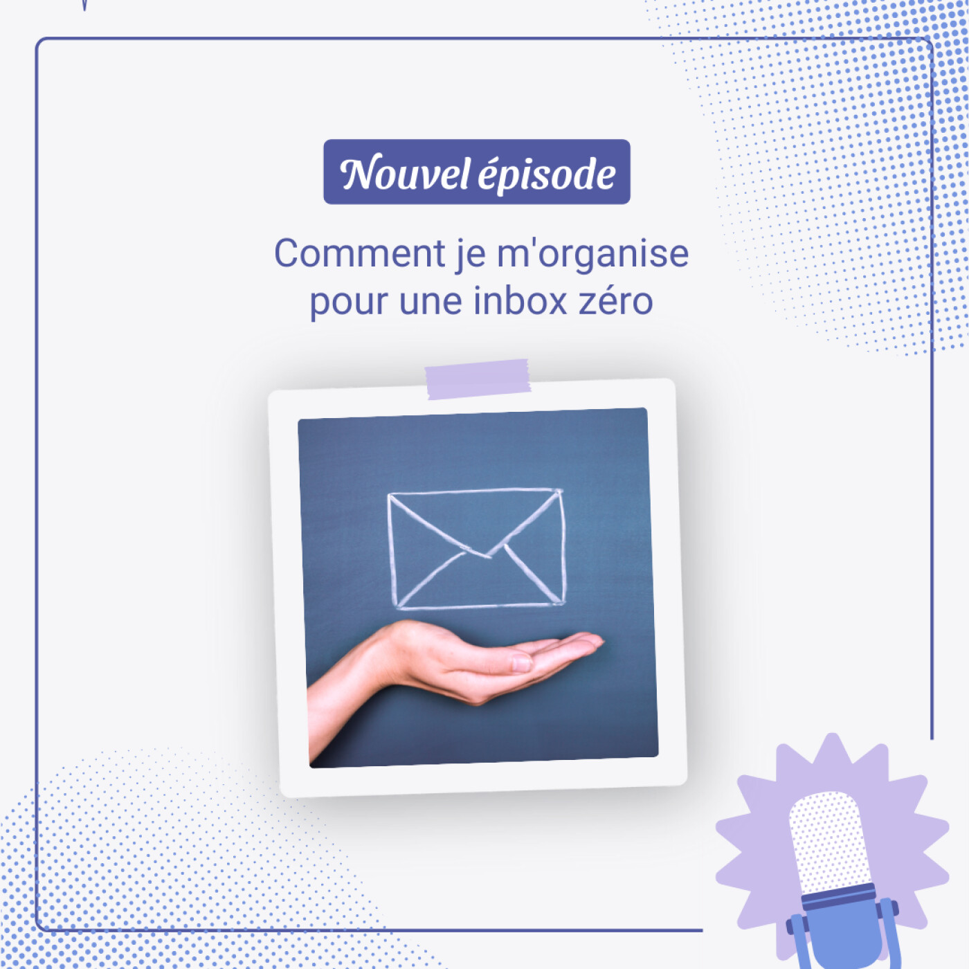 Mon organisation d'entrepreneure : l'inbox zéro