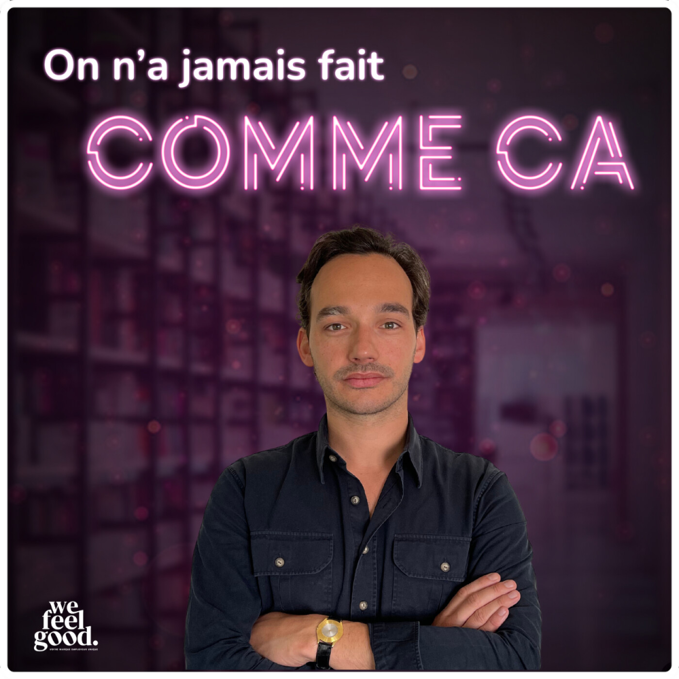 On n\'a jamais fait comme ça - Le podcast RH par & pour les DRH : 100% ressources humaines, recrutement, marque employeur, communication, IA