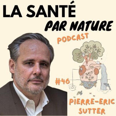 #46 (Partie 1) - Pierre-Eric Sutter : bien vivre son éco-anxiété cover