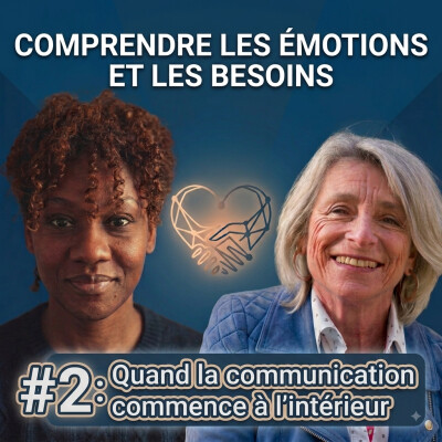 Comprendre les émotions et les besoins : quand la communication commence de l’intérieur cover