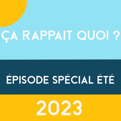 Episode spécial été 2023 - ça bronzait quoi en 2023 ? cover