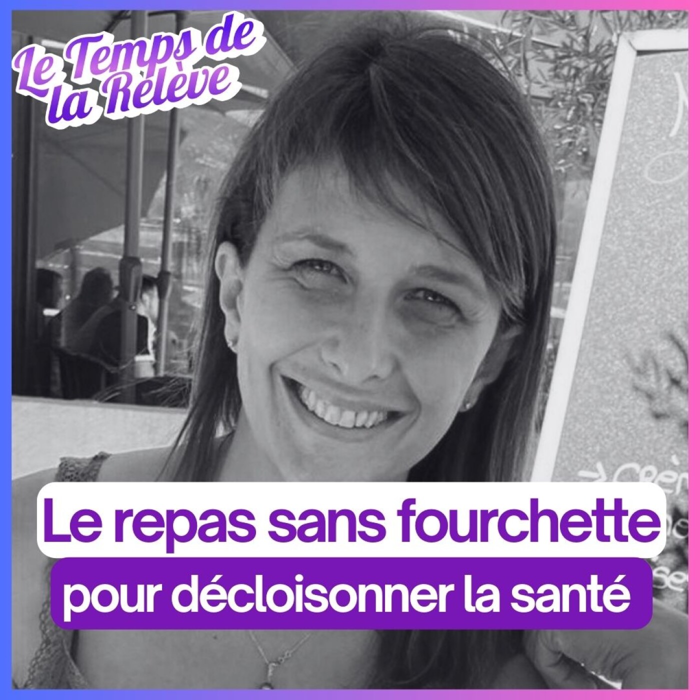 [EXTRAIT] - Elle a réussi à créer un évènement inédit entre professionnels de santé et patients episode artwork