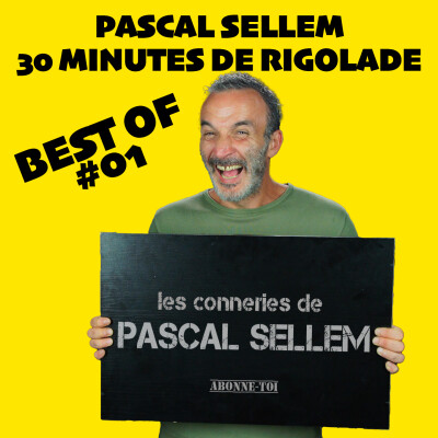 Best of #01 - 30 minutes de rigolade avec Pascal Sellem - Micro Caché Europe 2 🔴 PODCAST cover