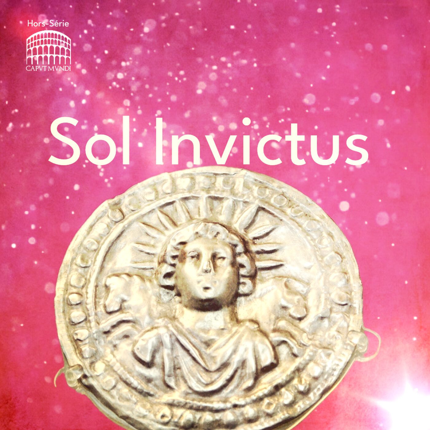 Hors-série de fin d’année – SOL INVICTUS
