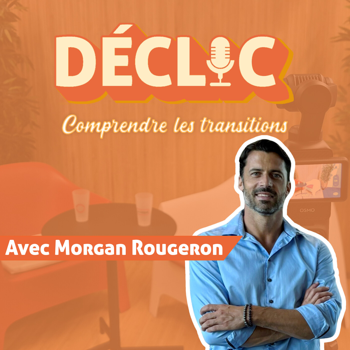Déclic #26 - Morgann Rougeron "Greentech : là où les investisseurs voient la croissance de demain" episode artwork