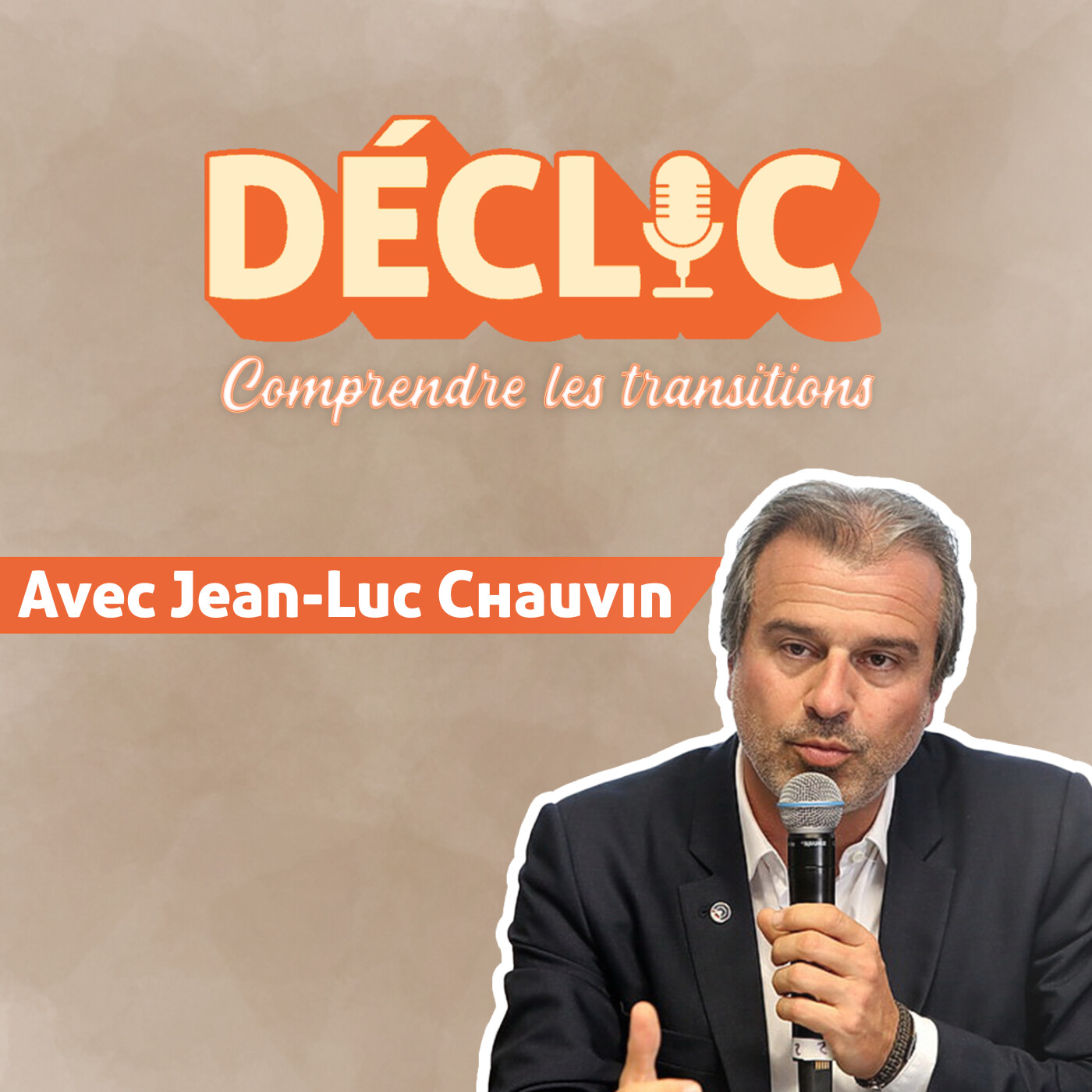 Déclic #3 - Jean-Luc Chauvin | Part.2 - La CCIAMP peut-elle devenir un moteur des transformations? episode artwork