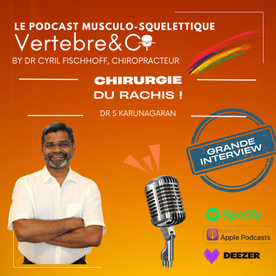 GRANDE INTERVIEW - Dr S Karunagaran - La Chirurgie du Rachis ! cover