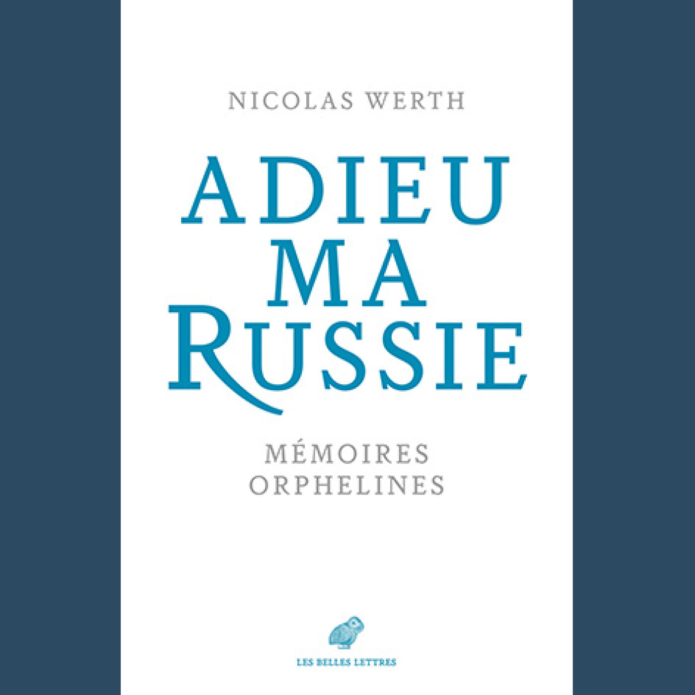 Nicolas Werth - Adieu ma Russie episode artwork