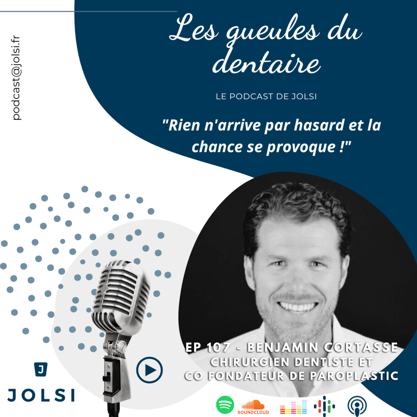 Épisode 107 - Benjamin CORTASSE - Chirurgien dentiste et co-fondateur de Paroplastic