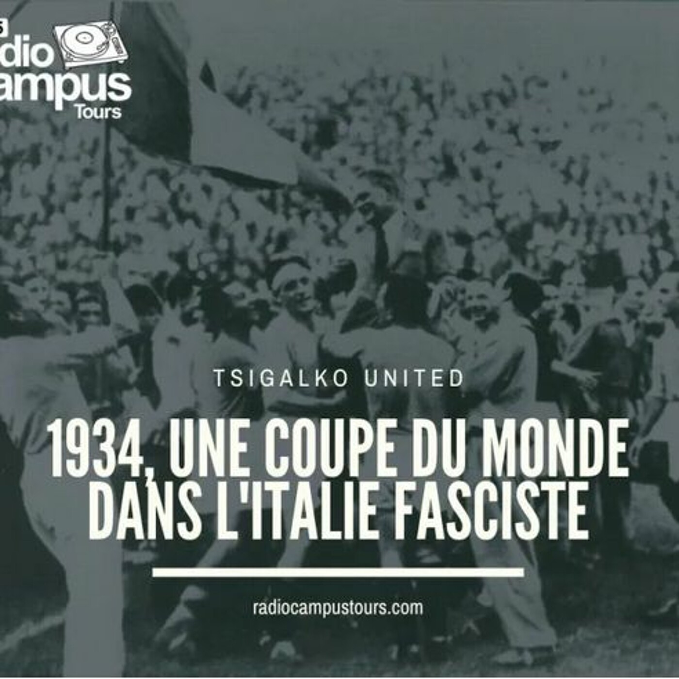 1934, une coupe du monde dans l'Italie fasciste | Tsigalko United | Ep. 2