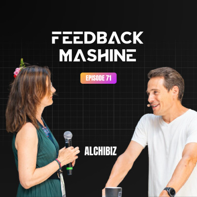 Feedback Mashine #1 - Alchibiz : développer l'humain pour débloquer la performance cover