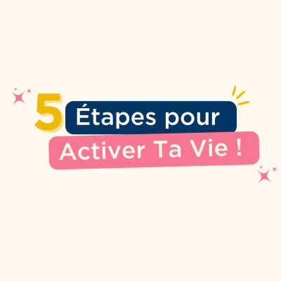 Ep Inédit : Comment Activer ta Vie en 5 étapes, l'audio-guide de coaching personnel cover