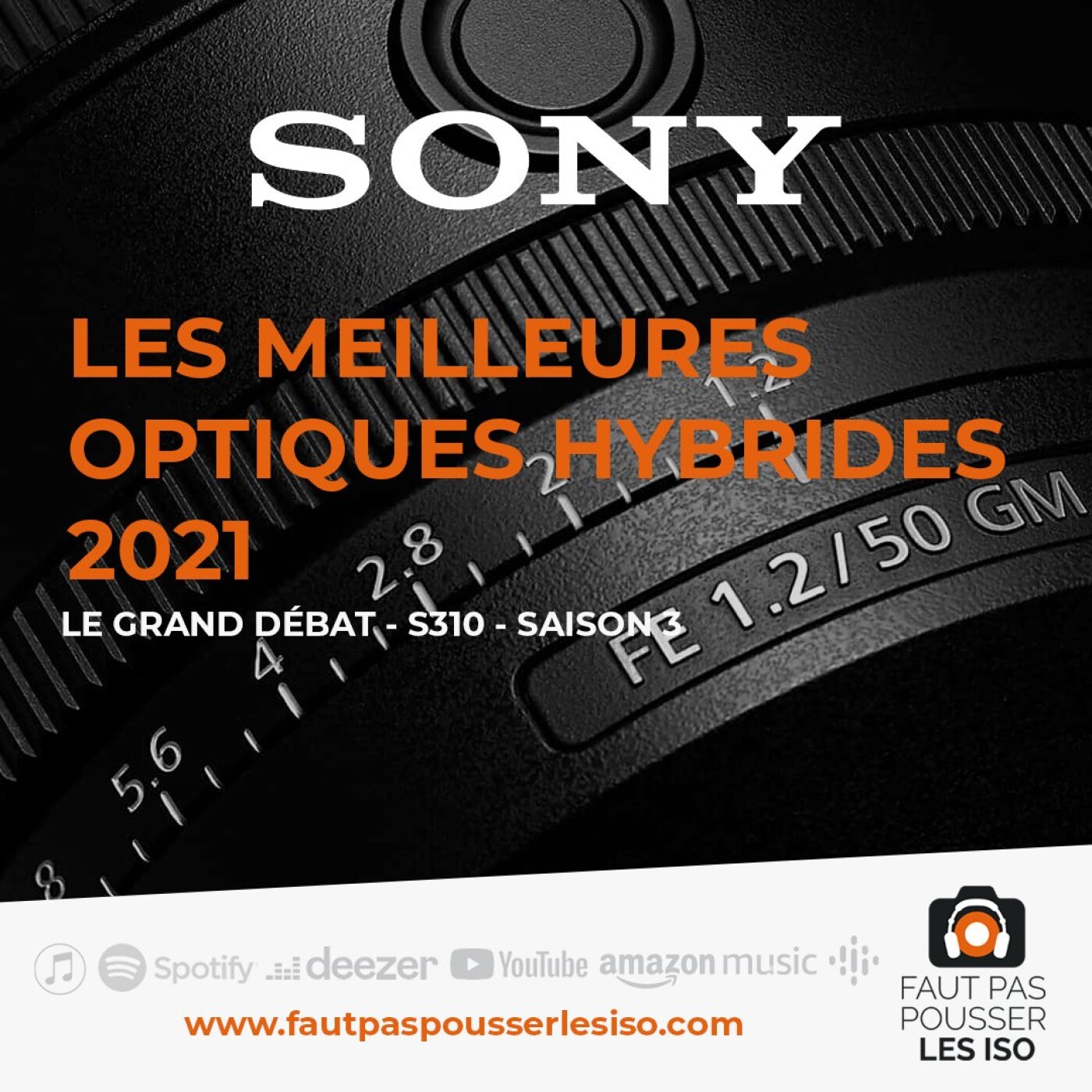 GRAND DÉBAT - S310 - Les meilleures optiques hybrides 2021