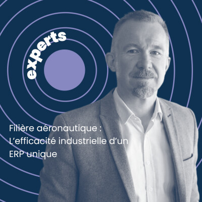 Filière aéronautique : L’efficacité industrielle d’un ERP unique | Christophe Adam, Head of Product Marketing Manager, Sage X3 cover