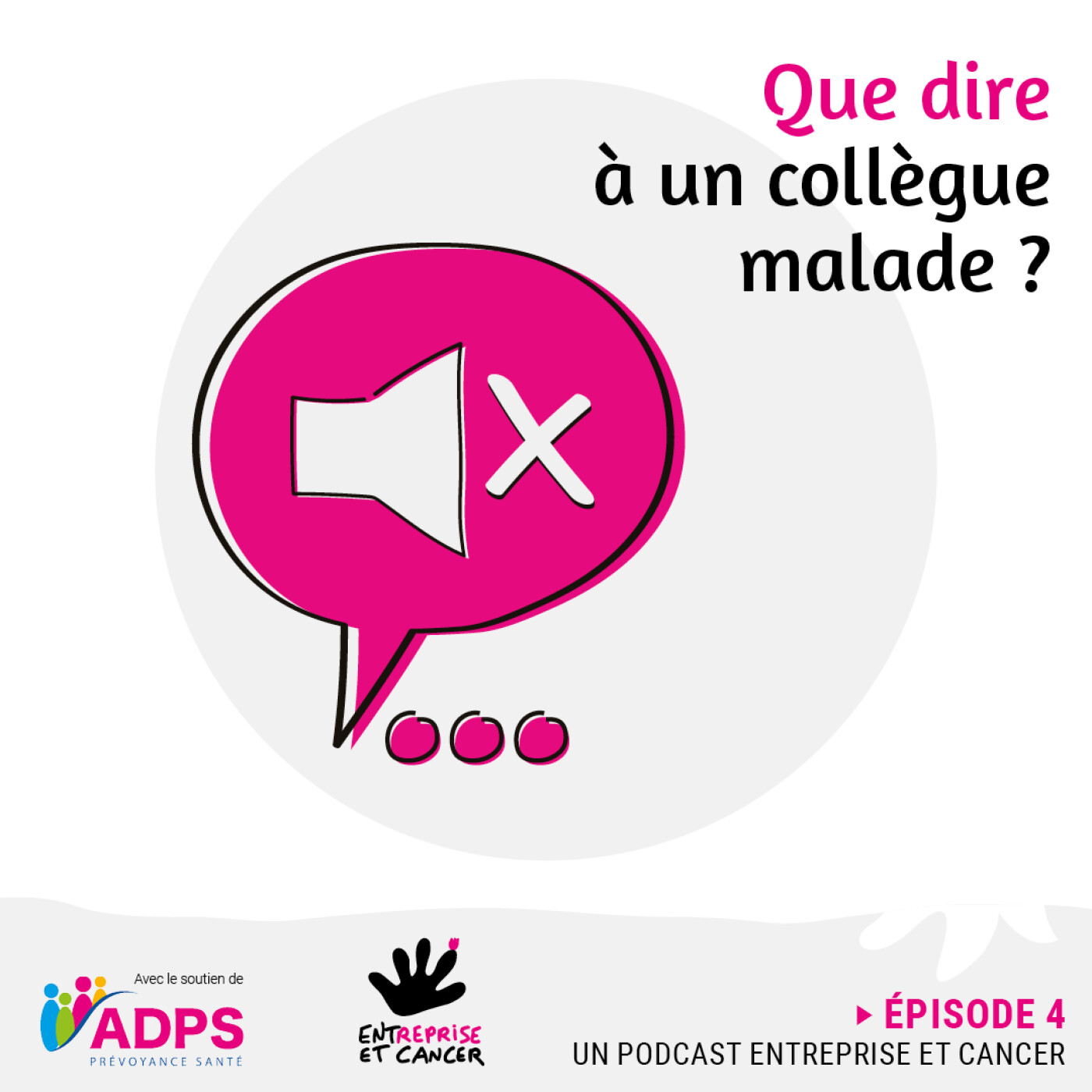 EPISODE 7 : Que dire à un collègue malade ? episode artwork