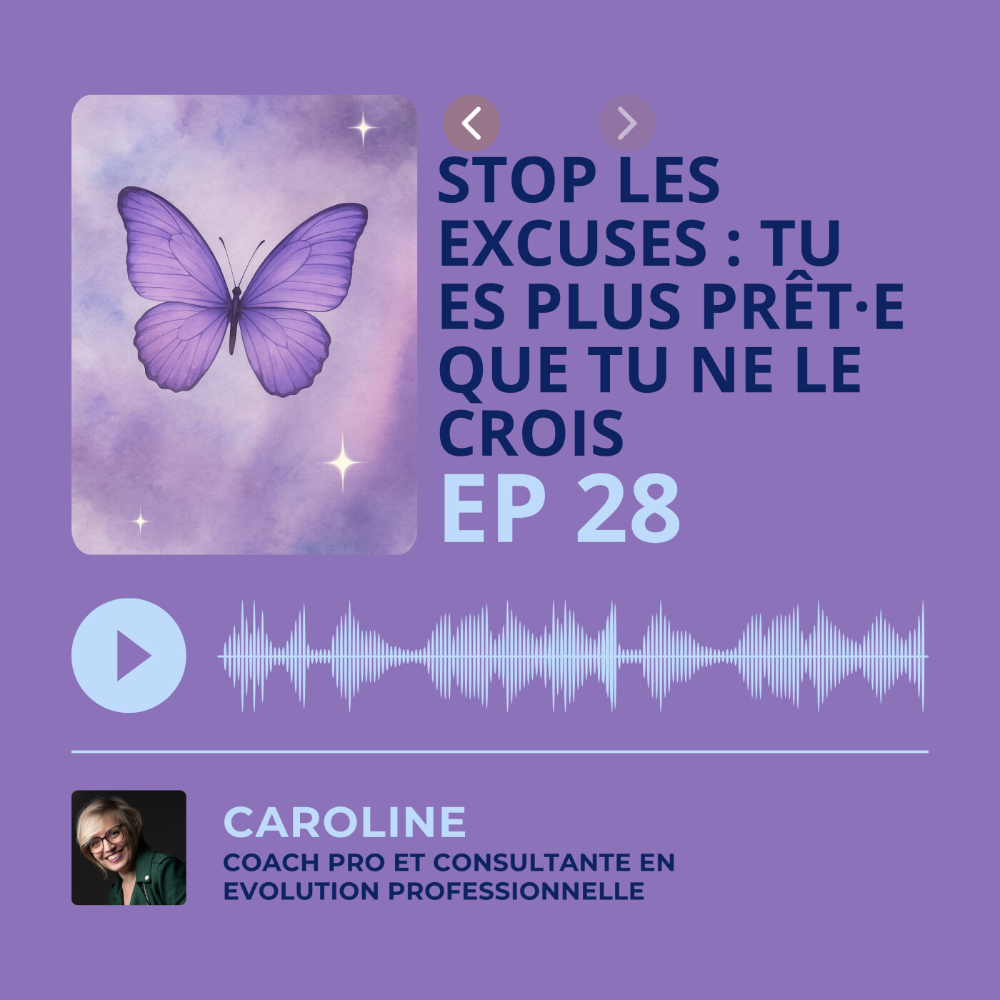 Episode 28 - Stop les excuses : tu es plus prêt·e que tu ne le crois episode artwork