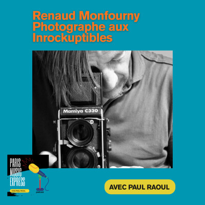 RENAUD MONFOURNY PHOTOGRAPHE AUX INROCKUPTIBLES cover