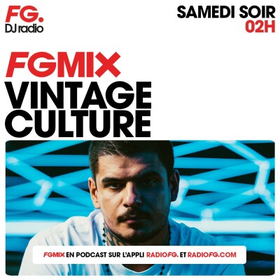 FG MIX : VINTAGE CULTURE cover