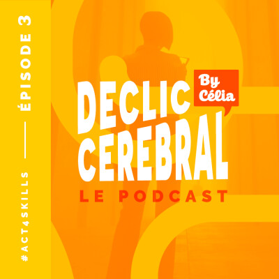 Déclic cérébral - épisode 3 cover