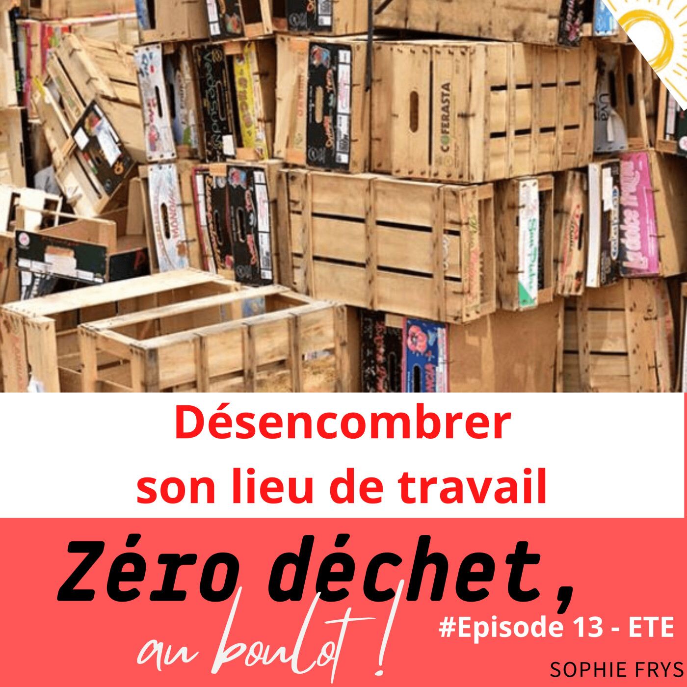 Zéro déchet, au boulot !