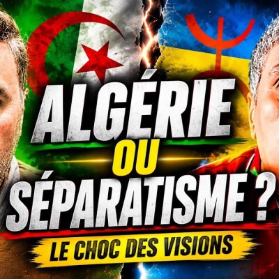 Quel avenir pour l'Algérie et la Kabylie ? Mon grand débat face à la tentation séparatiste cover