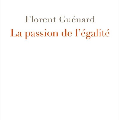 Florent Guénard - La passion de l'égalité cover