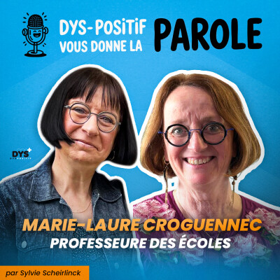 DYS-POSITIF VOUS DONNE LA PAROLE - Marie-Laure et sa classe au tricot ! cover