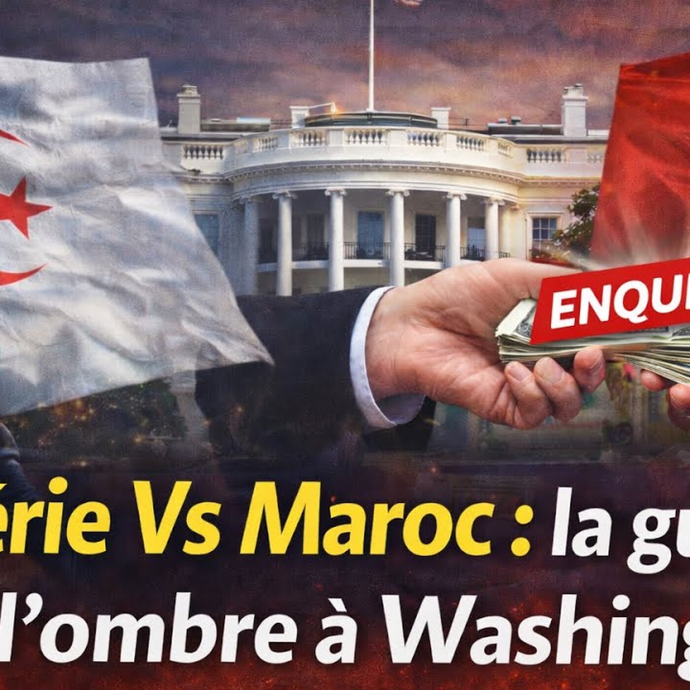 ENQUÊTE : La Guerre de l’Ombre à Washington – Comment l'Algérie défie le Lobbying Marocain episode artwork