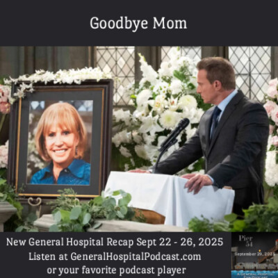 Episode 688 Goodbye Mom 9/29/25 cover