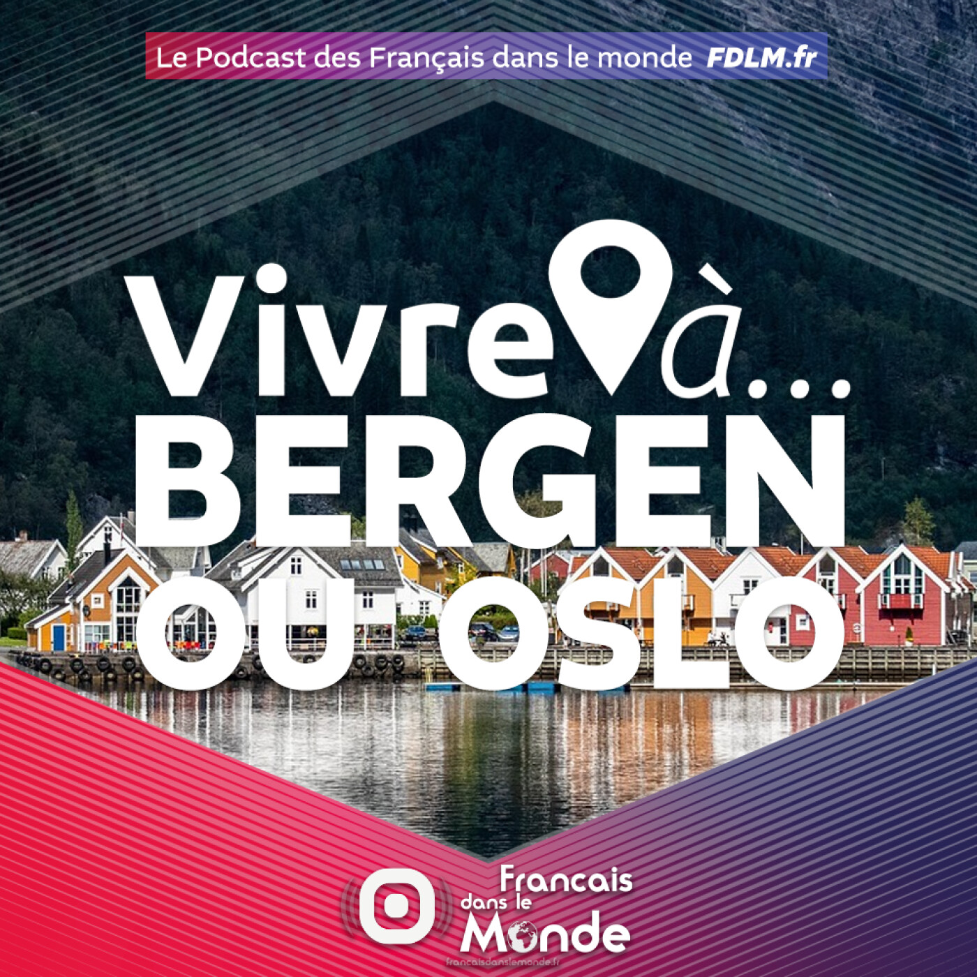 Vivre à BERGEN ou OSLO