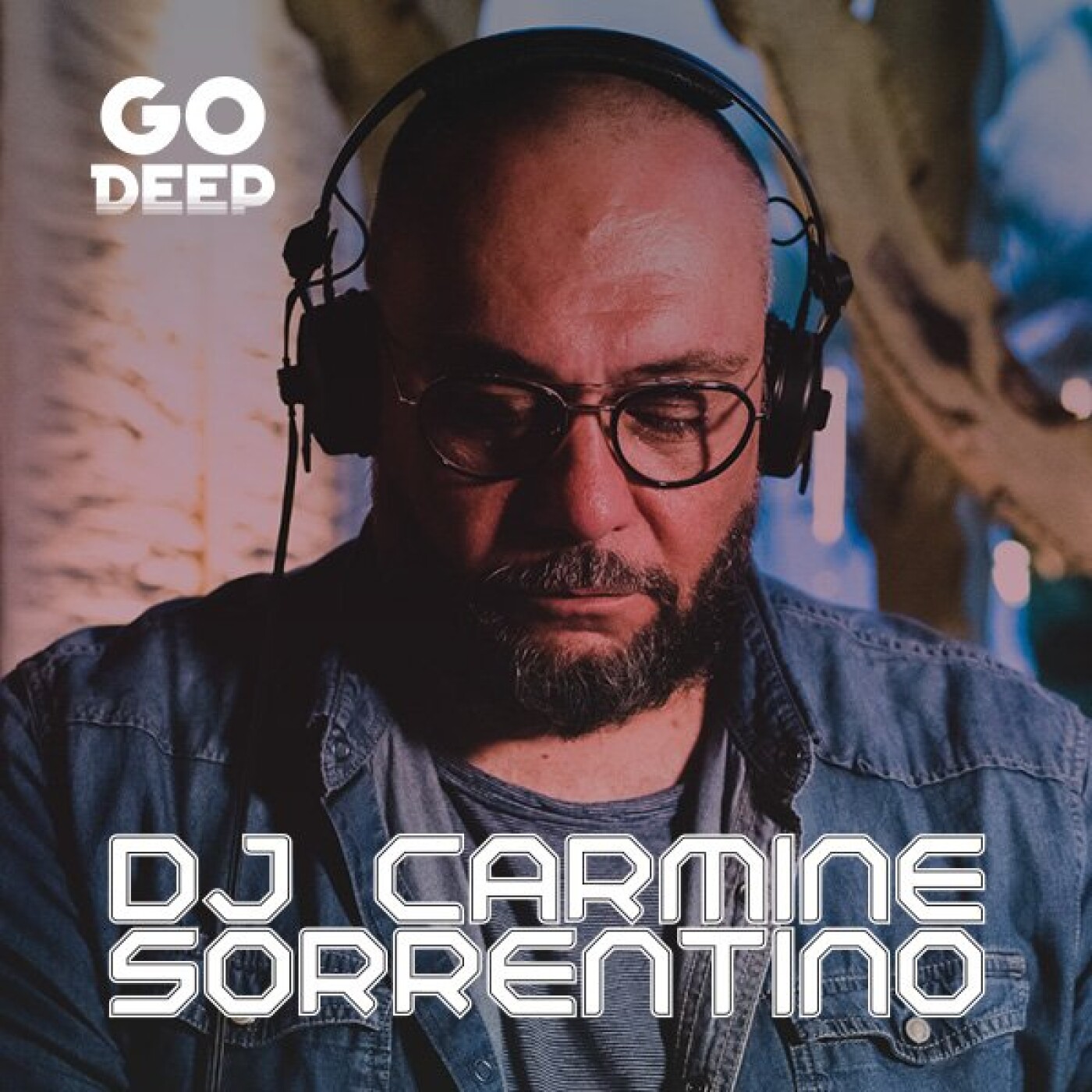 Carmine Sorrentino - Go Deep (04-12-21) episode artwork