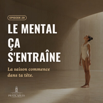 🎙️Episode 29 : Le mental, ça s'entraîne | MentalGym #0 cover