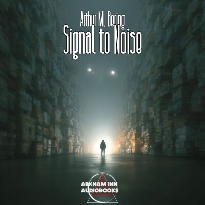 Signal to Noise - Arthur M. Bering cover