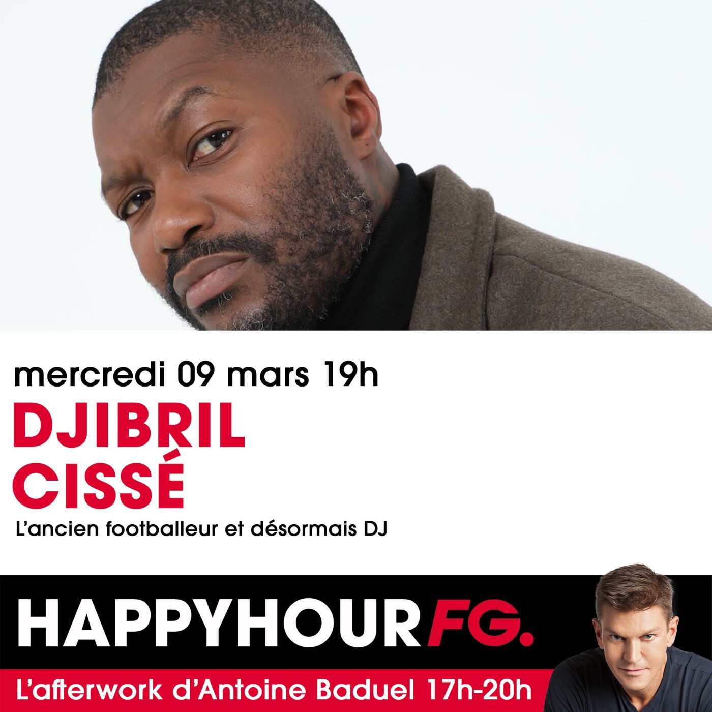 HAPPY HOUR INTERVIEW : DJIBRIL CISSE
