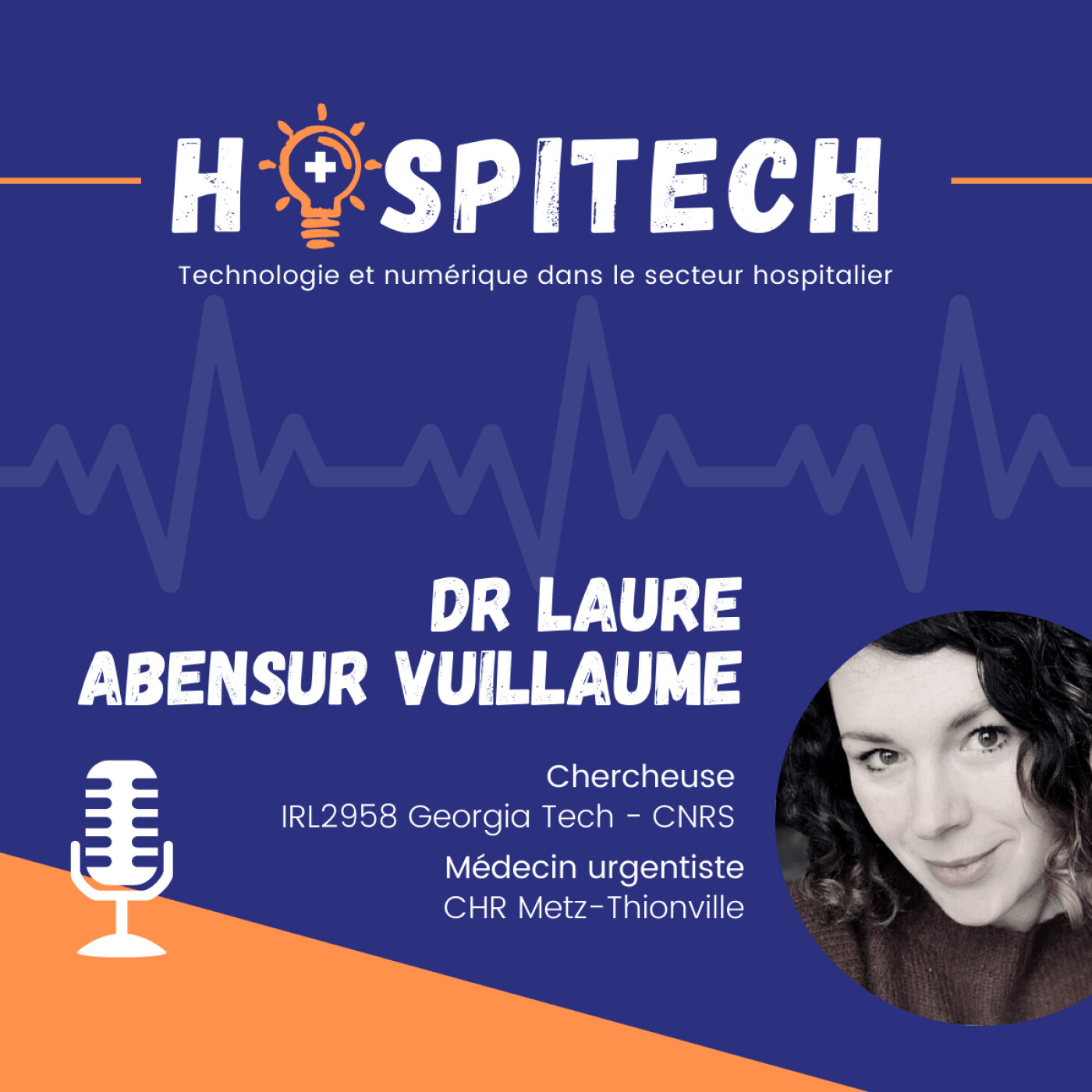 Dr Laure Abensur Vuillaume : Les urgences, terrain propice pour innover en santé !