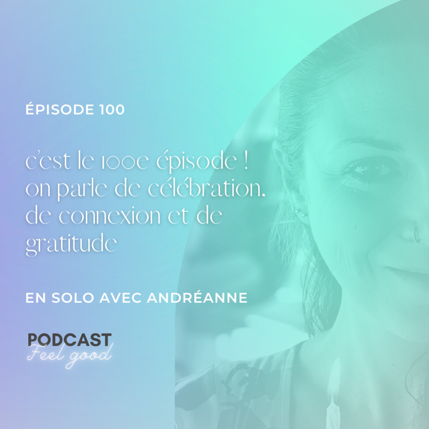 Le Podcast Feel Good
